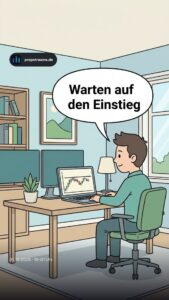 Warten auf den Einstieg