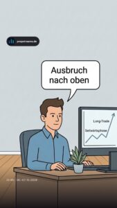 Ausbruch nach oben