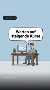 Warten auf steigende Kurse