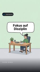 Fokus auf Disziplin